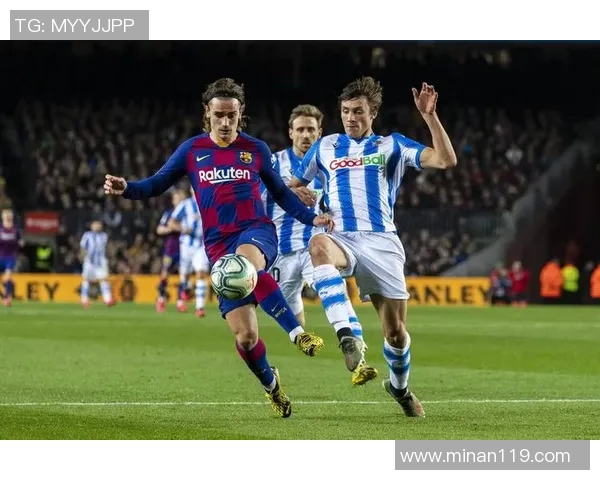 皇家社会与巴塞罗那精彩对决直播时间及观看方式全攻略