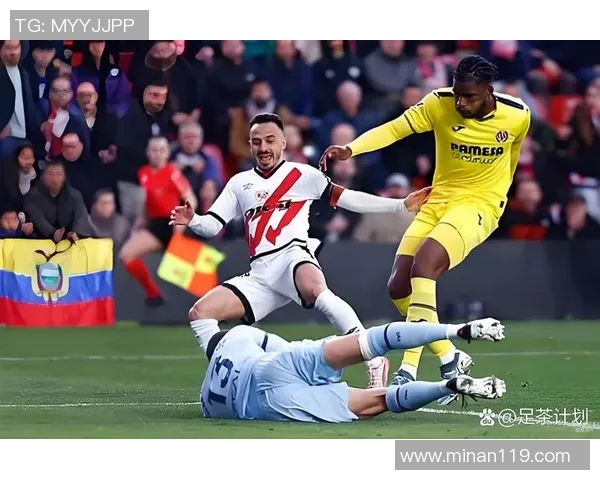 西班牙与比利亚雷亚尔精彩对决直播全程回顾与分析