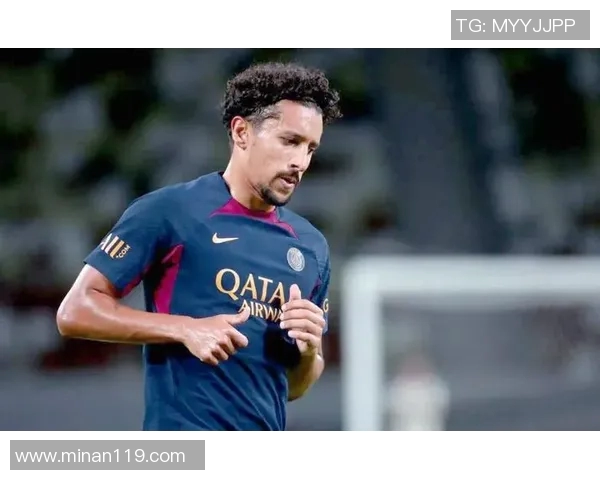 马尔基尼奥斯：从巴西天才到巴黎圣日耳曼的防守核心之路